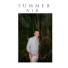 About Summer Air Song