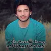 About Ta Che Musafar Shawe Song