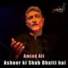 About Ashoor ki Shab Dhalti hai Song