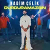 About Durduramazsın Song