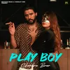 About Play Boy Song