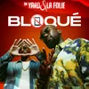 About Bloqué Song