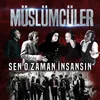 About Sen O Zaman İnsansın Song