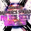 I'm The Sexy Girl 2018