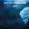 JOY JOY HARICHAND JOY