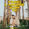 About Farei L'Amore Con Te Song