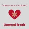 About L'amore può far male Song