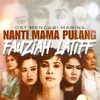 Nanti Mama Pulang