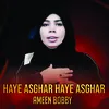 About Haye Asghar Haye Asghar Song