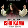 Jis Tan Lagya Ishq Kamal