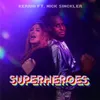 About Superheroes Song