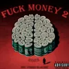 About fuck money 2 Song