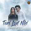 About Teri Lod Nhi Song