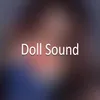 Doll Sound