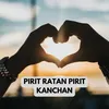 About PIRIT RATAN PIRIT KANCHAN Song