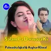 About Salam Pa Darwaza Ki Song