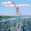 About Cikini Gondangdia Song