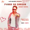 About PYAAR DA SAROOR Song