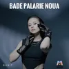 About Bade Pălărie Nouă Song