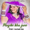 Mayeke Kha Jane