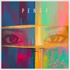 About Pensa Song