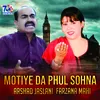 About Motiye De Phul Sohna Song