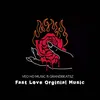 Fast Love Orginial Music