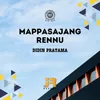 About Mappassajang Rennu Song