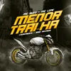 About Menor Tralha Song