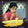 About ISHA CHARE CHOLE GELI RE Song
