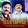 About Maa Tappay Song