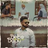 About Bebe Bapu Rabb Song