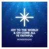 Joy To The World / Oh Come All Ye Faithful