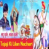 About Tejaji Ki Lilan Nachari Song