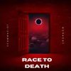 About Race to Death Song