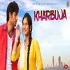 About Kharbuja Song