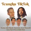 About Teungku Tiktok Song