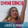 About Umblă Inima Song