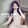 Thiếu Anh Chẳng Dễ Để Bắt Đầu