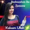 About Badmashan Da Zamane Song