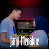 About Janji Menakne Song