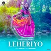 About Leheriyo Song