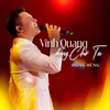 About Vinh Quang Đang Chờ Ta Song