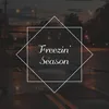 About Freezin' Season Song