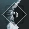 About Sad Song