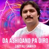 About Da Ashiqano Pa Diro Song