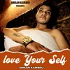 About Love Your Self Song