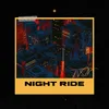 About Night Ride Song