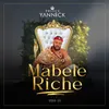 About Mabele Riche Song