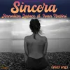 SINCERA